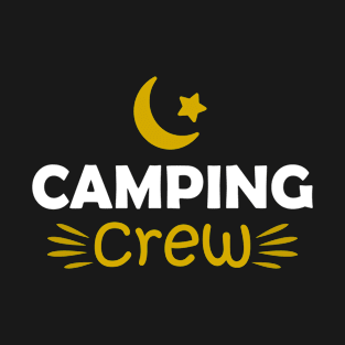 Camping Crew - best Gift for Camping team T-Shirt