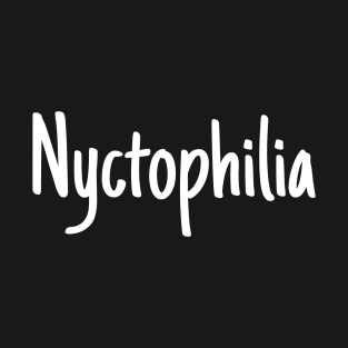 Nyctophilia 1 T-Shirt