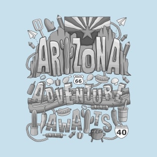 Arizona Adventure Awaits T-Shirt