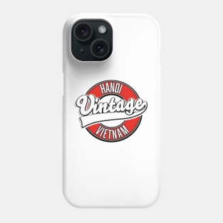 Hanoi Vietnam retro logo Phone Case