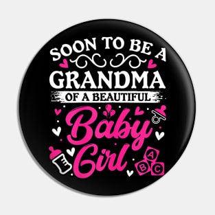 Soon to Be a Grandma of a Beautiful Baby Girl Baby Shower Pin