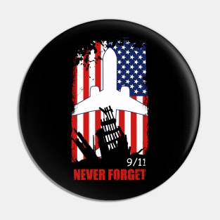 9/11 Never Forget Pin