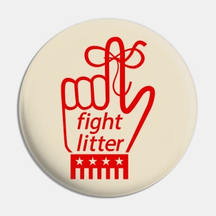 Fight Litter Pin