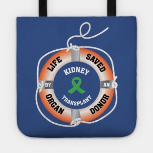 Life Saved by an Organ Donor Ring Buoy Kidney Tote