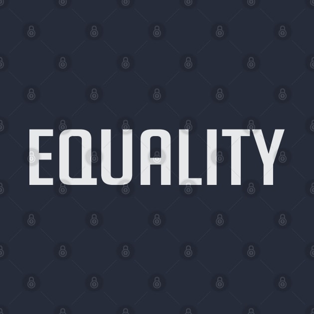Equality Simple Design by gabrielakaren
