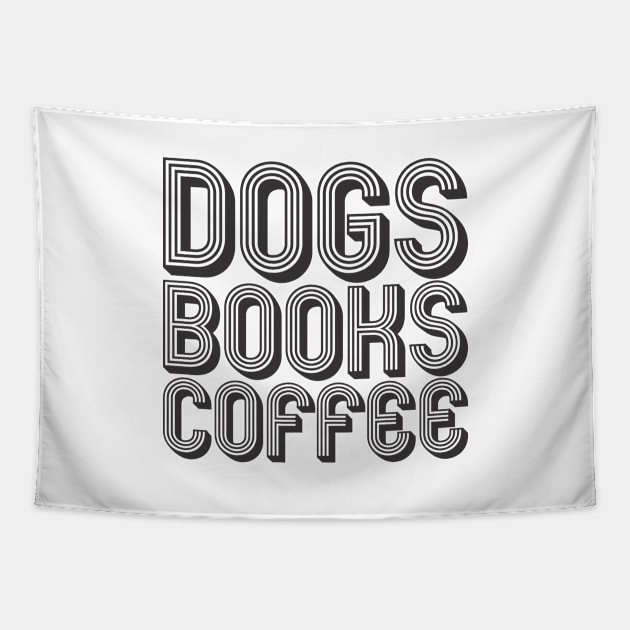 Dogs, Books, Coffee Tapestry by MrKovach