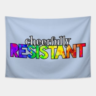 Cheerfully Resistant Tapestry