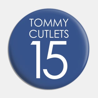 Tommy Cutlets Devito 15 Pin