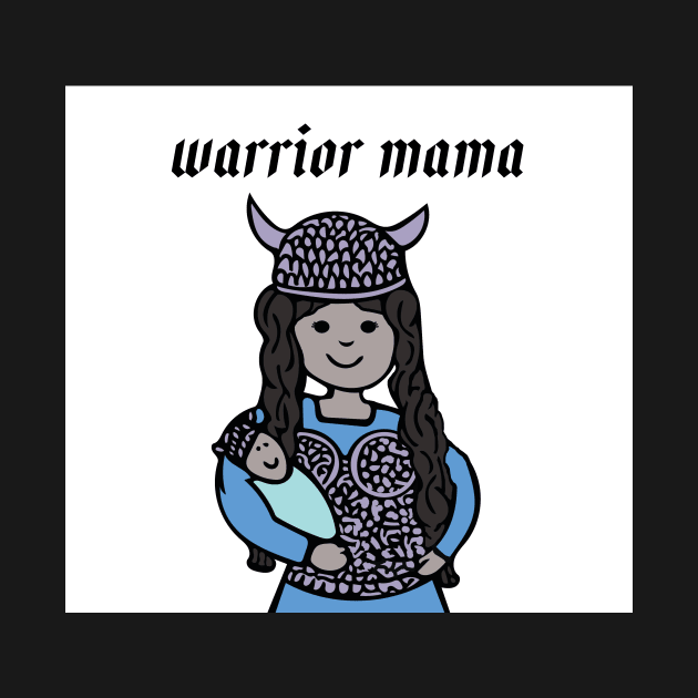 Warrior Mama - Valkyrie mom by bettyretro