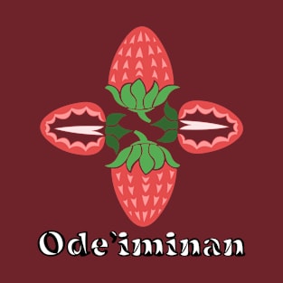 Strawberries (Ode'iminan) 02 T-Shirt