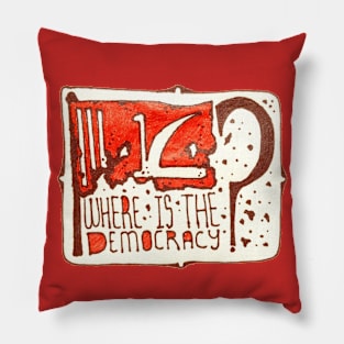 'Where is the Democracy?' - Jammu and Kashmir Pillow