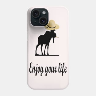 Enjoy your life Phone Case