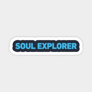 Soul Explorer - Minimalistic Typography Design Magnet