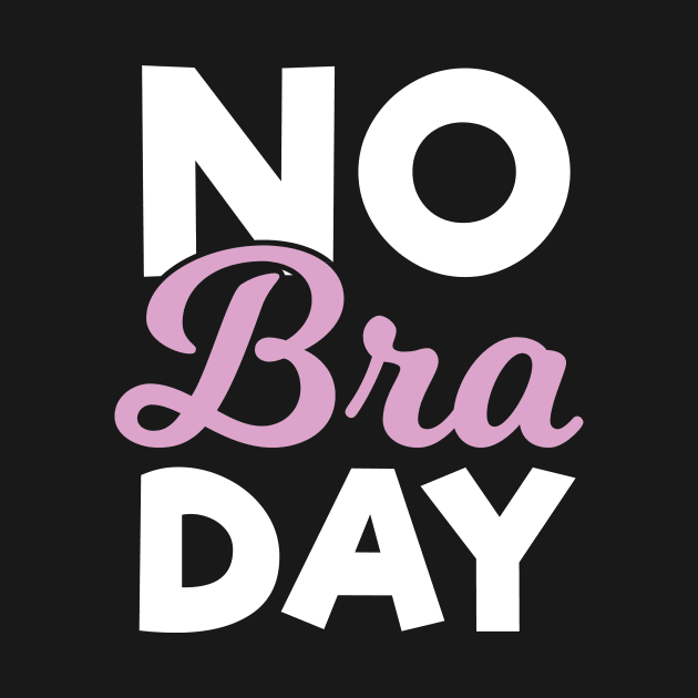 No Bra Day by Tracy