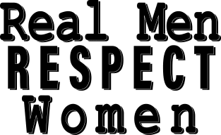 Real Men Respect Women Magnet