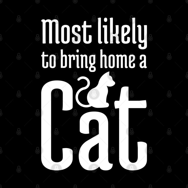 Most Likely to Bring Home a Cat - 3 by NeverDrewBefore