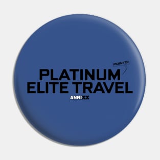 AnniXX: Platinum Elite Travel Pin