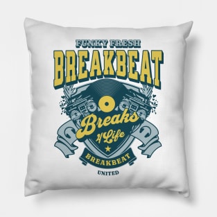 BREAKBEAT  - Funky Fresh Breaks 4 Life (slate/yellow) Pillow