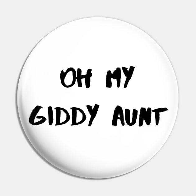 Oh My Giddy Aunt – Black Pin by KoreDemeter14