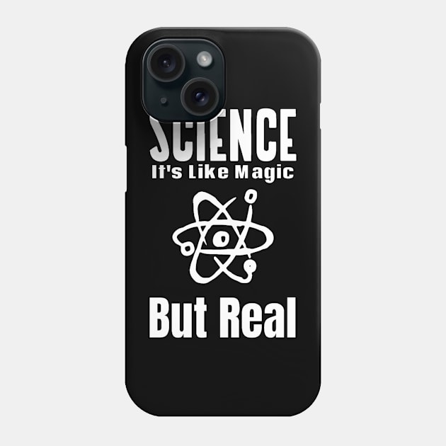 Science Like Magic But Real Phone Case by Hunter_c4 "Click here to uncover more designs"