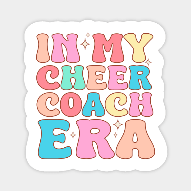 In My Cheer Coach Era Magnet by TheDesignDepot