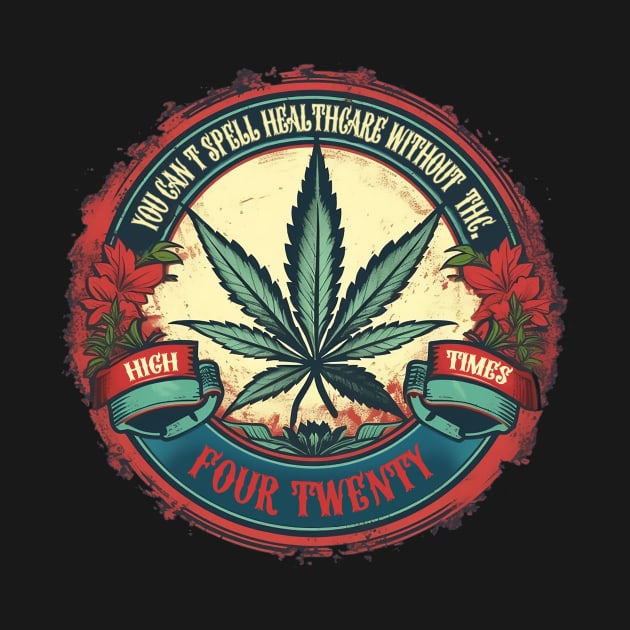 You can't spell healthcare without THC by DavidLoblaw