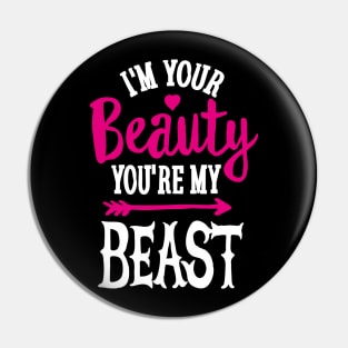 You're my Beauty I'm your Beast gym saying couples model gift Pin