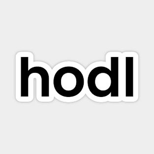 hodl on white background Magnet