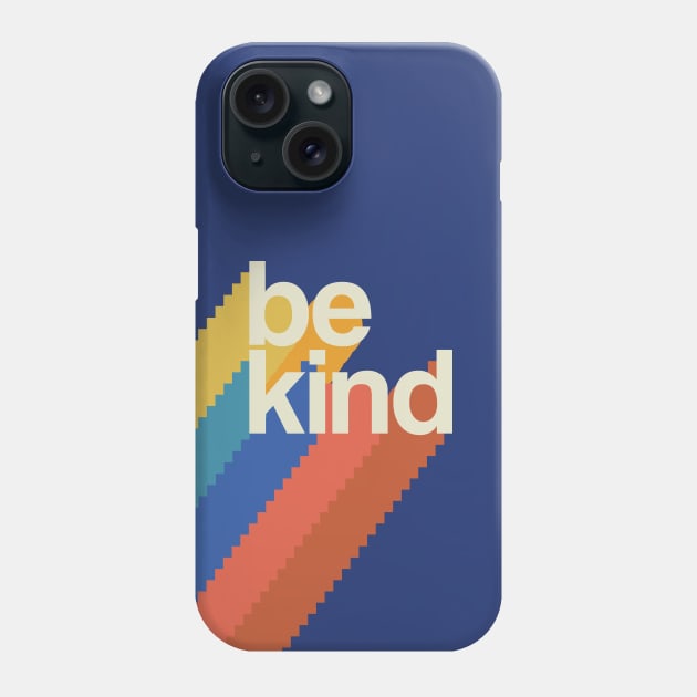 be kind rainbow II Phone Case by eveline