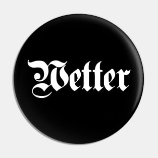 Wetter written with gothic font Pin