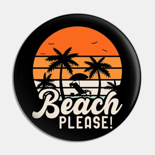 Beach Please T Shirt For Women Men Pin