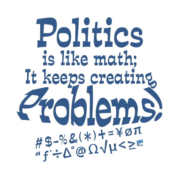 Politics Problems-blue by NN Tease