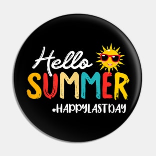 Hello Summer  Last Day Of School Teacher Student Pin