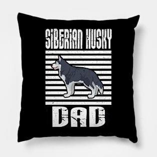 Siberian Husky Dad Proud Dogs Pillow