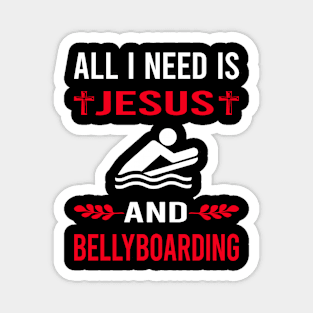 I Need Jesus And Bellyboarding Bellyboard Bellyboarder Magnet