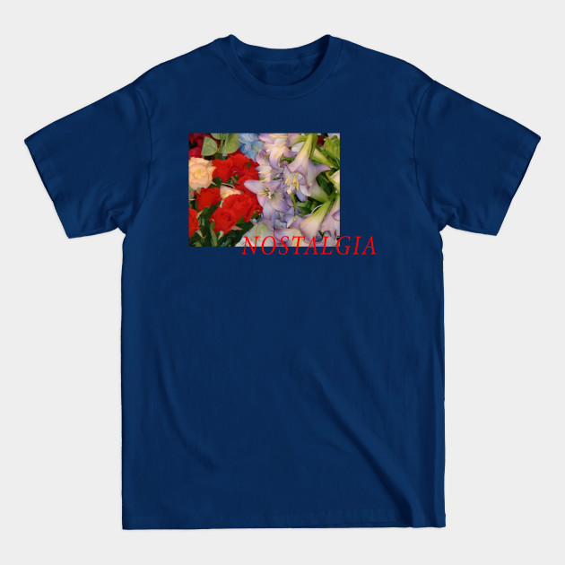 Disover Nostalgia - Flowers - T-Shirt