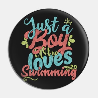 Just A Boy Who Loves Swimming Gift graphic Pin