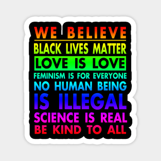 Black Lives Love Is Love Science LGBT Pride Kindness Magnet