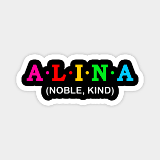 Alina - Noble, Kind. Magnet