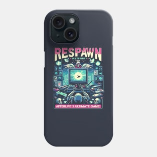 Respawn in Eternity, Afterlifes's Ultimate Game! Phone Case