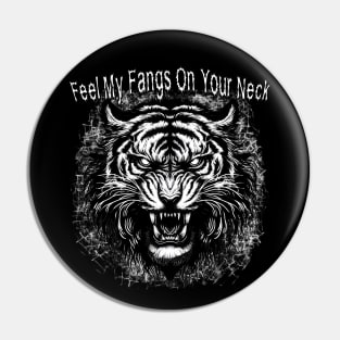 Angry and Possessed Roaring Tiger Pin