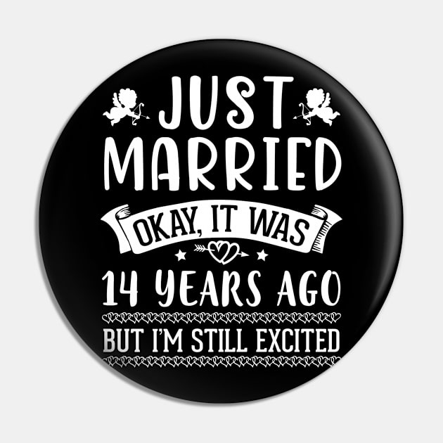 Just Married Okay It Was 14 Years Ago But I'm Still Excited Happy Husband Wife Papa Nana Daddy Mommy Pin by DainaMotteut