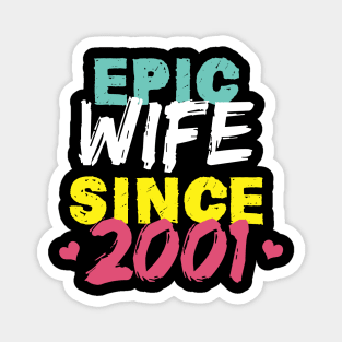 Epic Wife Since 2001 Funny Wife Magnet