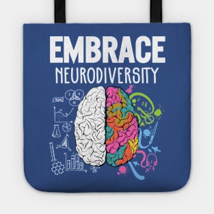 Embrace Neurodiversity 2 Tote