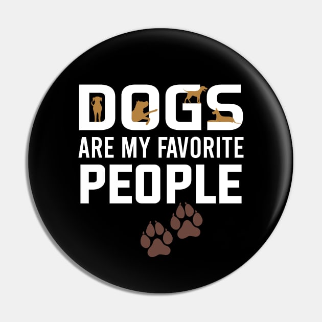 dogs are my favorite people Pin by DragonTees