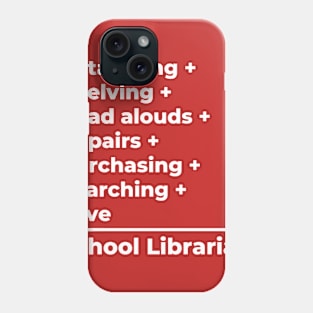 School Librarian Equation Phone Case