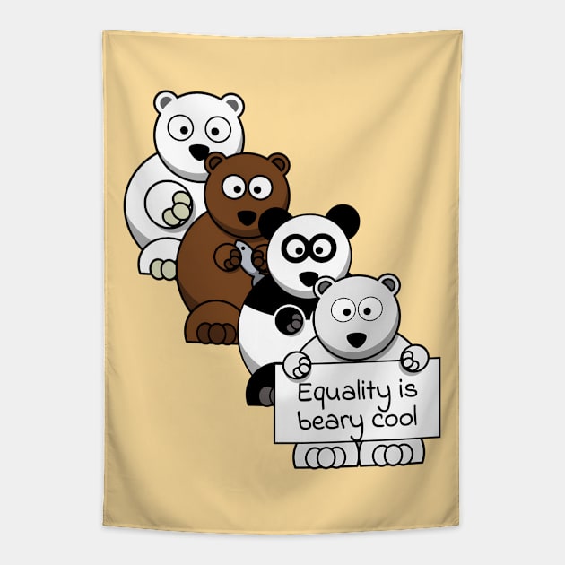 Equality is beary cool Tapestry by punderful_day