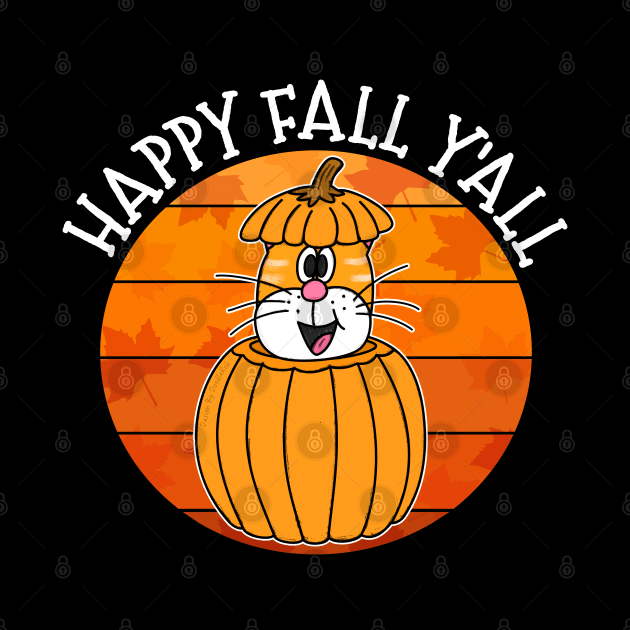 Happy Fall Y'All Cat Pumpkin Autumn Thanksgiving by doodlerob