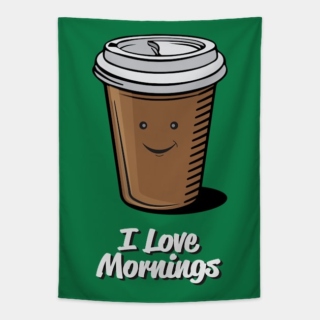 I Love Mornings Tapestry by Vin Zzep