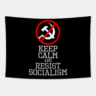 Keep Calm And Resist Socialism Tapestry